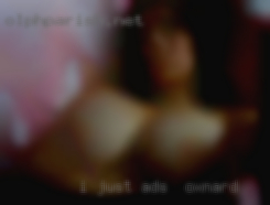 I just discovered ads in Oxnard multi orgasms.